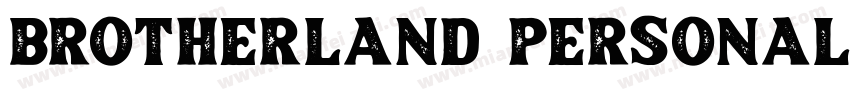 Brotherland Personal Use Only字体转换